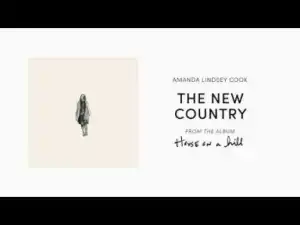 Amanda Lindsey Cook - The New Country
